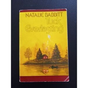 Tuck Everlasting by Natalie Babbitt